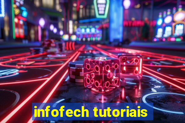 infofech tutoriais